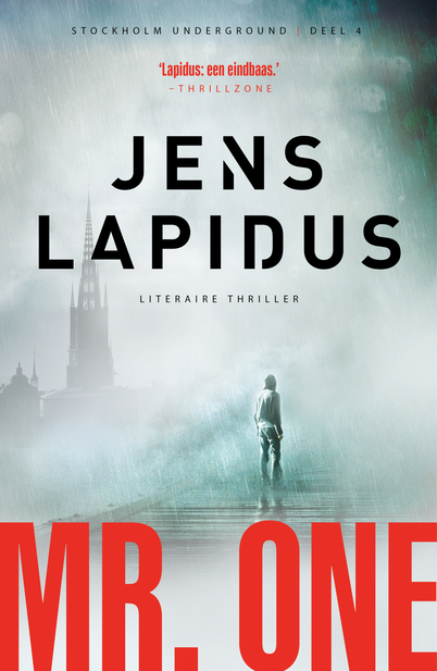 Man in de regen , met in de mist, aan de linker kant, een kerktoren. Omslag van het boek Mr. One van Jens Lapidus